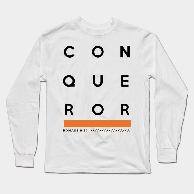 CONQUEROR Bible Verse Romans 8:37 Long Sleeve T-Shirt by KA Creative Design